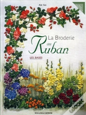 Capa do artigo La Broderie Au Ruban ; Les Bases