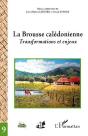La Brousse Calédonienne ; Transformations Et Enjeux - Preview