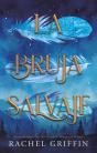 La Bruja Salvaje - Preview