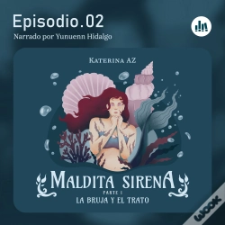 Capa do artigo La Bruja Y El Trato. Episodio 02