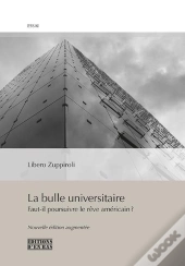 La Bulle Universitaire ; Faut-Il Poursuivre Le Rêve Américain ?