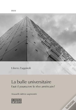 Capa do artigo La Bulle Universitaire ; Faut-Il Poursuivre Le Rêve Américain ?