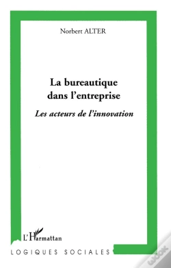 Capa do artigo La Bureautique Dans L'Entreprise ; Les Acteurs De L'Innovation