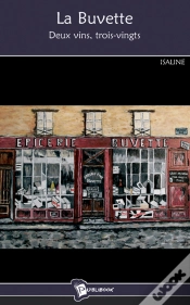 Capa do artigo La Buvette , Deux Vins, Trois-Vingts