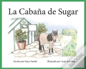 La Cabana De Sugar