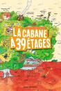 La Cabane A 39 Etages - Preview