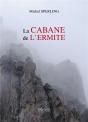 La Cabane De L'Ermite - Preview