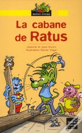 La Cabane De Ratus