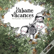 Capa do artigo La Cabane De Vacances
