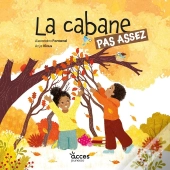 La Cabane Pas Assez
