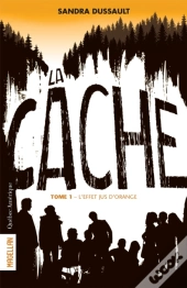 La Cache - Tome 1