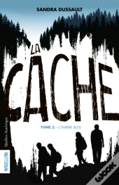 La Cache - Tome 2