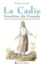 La Cadie, Frontière Du Canada - Preview
