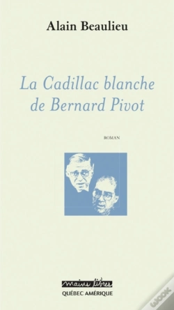 Capa do artigo La Cadillac Blanche De Bernard Pivot