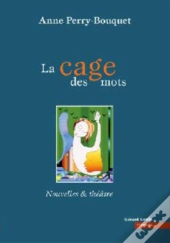 La Cage Des Mots