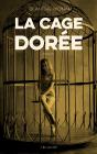 La Cage Dorée - Preview