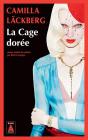 La Cage Doree - La Vengeance D'Une Femme Est Douce Et Impitoyable - Preview
