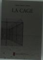 La Cage ; La Construction De La Cage - Preview