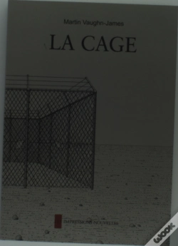 Capa do artigo La Cage ; La Construction De La Cage