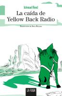 La Caída De Yellow Back Radio
