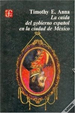 Capa do artigo La Caida Del Gobierno Español En La Ciudad De Mexico 