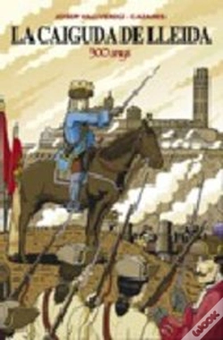 Capa do artigo La Caiguda De Lleida, 300 Anys