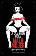 La Caja Negra De La Mala Mujer