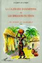 La Calebasse Dahomeenne Ou Les Errances Du Benin T.1 ; Du Benin Au Dahomey - Preview