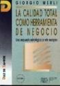 La Calidad Total Como Herramienta De Negocio. - Preview