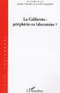 La Californie : Périphérie Ou Laboratoire ? - Preview