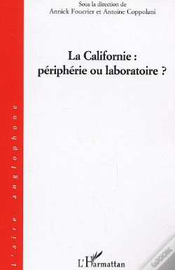 Capa do artigo La Californie : Périphérie Ou Laboratoire ?