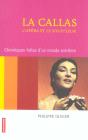 La Callas, L'Opera Et Le Souffleur ; Chroniques Folles D'Un Monde Extreme - Preview