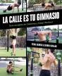 La Calle Es Tu Gimnasio - Preview