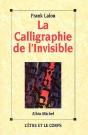 La Calligraphie De L'Invisible - Preview