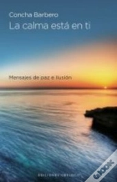 La Calma Está En Ti