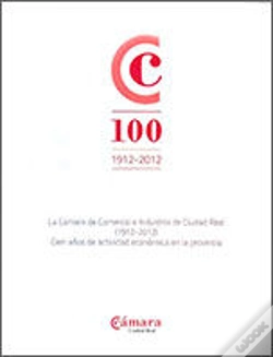 Capa do artigo La Cámara De Comercio E Industria De Ciudad Real (1912-2012)