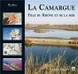 La Camargue - Fille Du Rhone Et De La Mer - Preview
