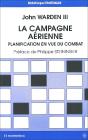 La Campagne Aérienne : Planification En Vue Du Combat - Preview