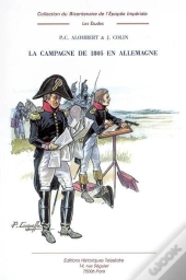 La Campagne De 1805 En Allemagne T.1