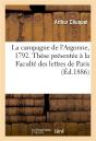 La Campagne De L'Argonne (1792) : These Presentee A La Faculte Des Lettres De Paris - Preview