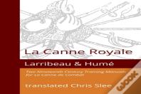 La Canne Royale