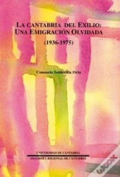 Capa do artigo La Cantabria Del Exilio: Una Emigración Olvidada (1936-1975)