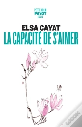 La Capacité De S'Aimer