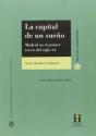 La Capital De Un Sueño - Preview