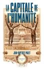 La Capitale De L'Humanité - Preview