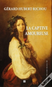 La Captive Amoureuse