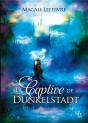 La Captive De Dunkelstadt - Preview