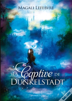 Capa do artigo La Captive De Dunkelstadt
