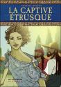 La Captive Étrusque - Preview