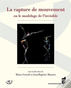 Capa do artigo La Capture De Mouvement ; Ou Le Modelage De L'Invisible